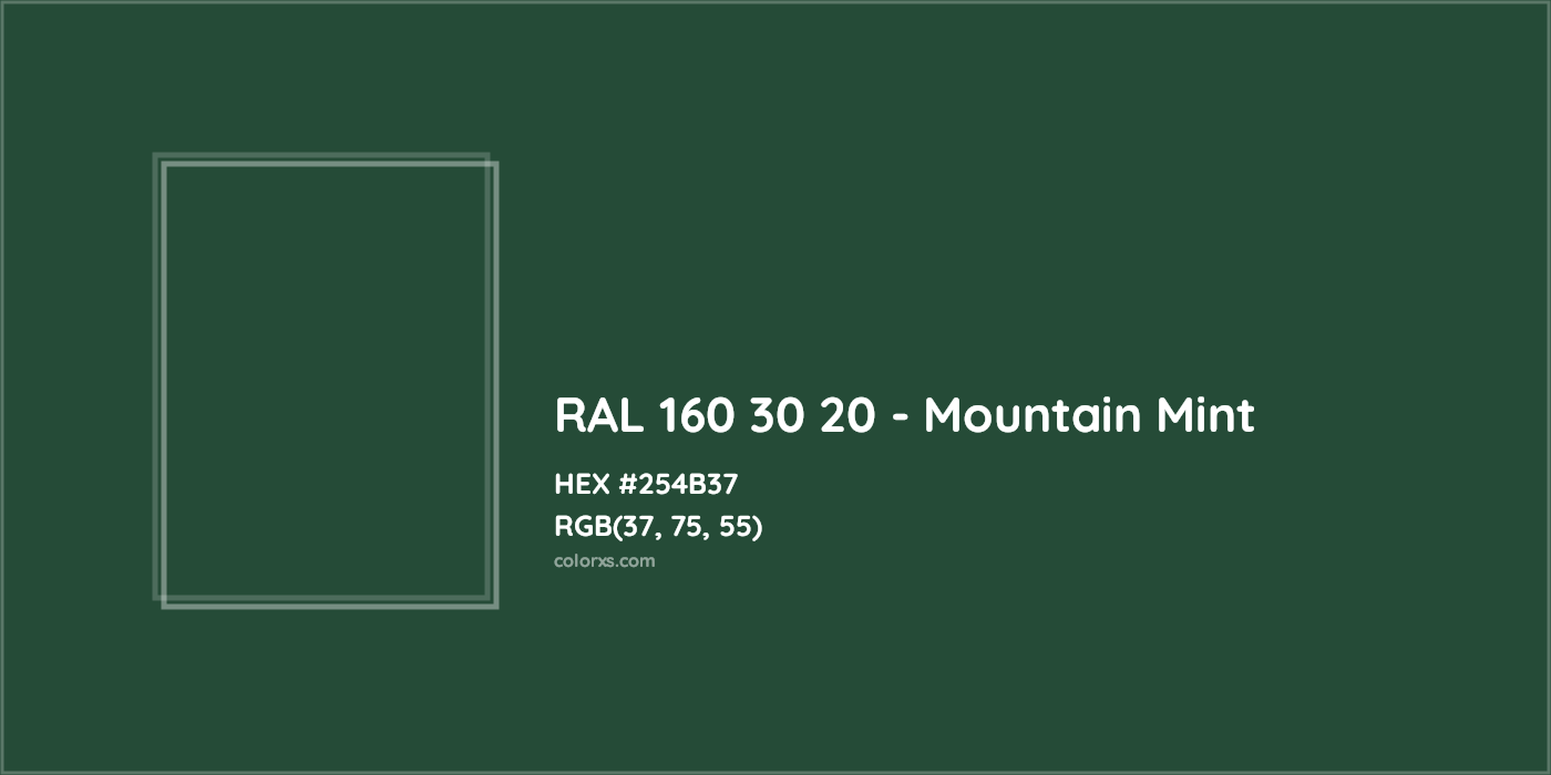 HEX #254B37 RAL 160 30 20 - Mountain Mint CMS RAL Design - Color Code