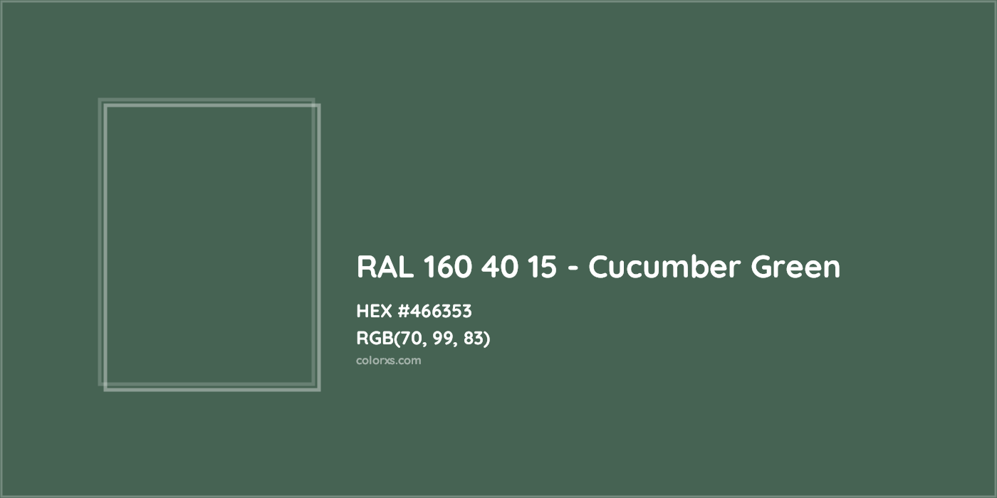 HEX #466353 RAL 160 40 15 - Cucumber Green CMS RAL Design - Color Code