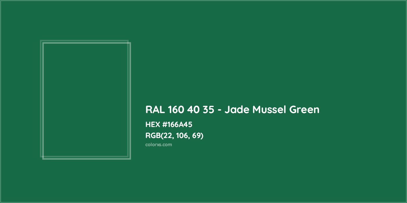 HEX #166A45 RAL 160 40 35 - Jade Mussel Green CMS RAL Design - Color Code