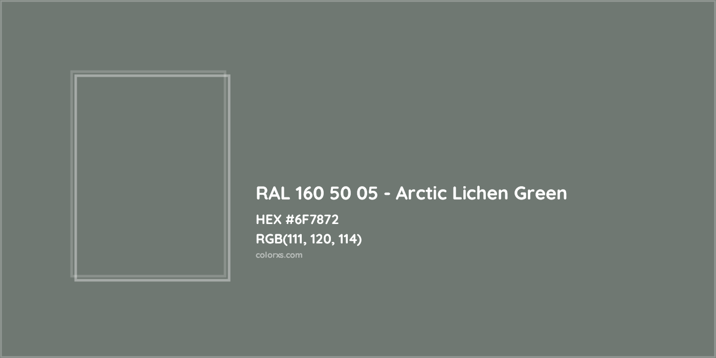 HEX #6F7872 RAL 160 50 05 - Arctic Lichen Green CMS RAL Design - Color Code