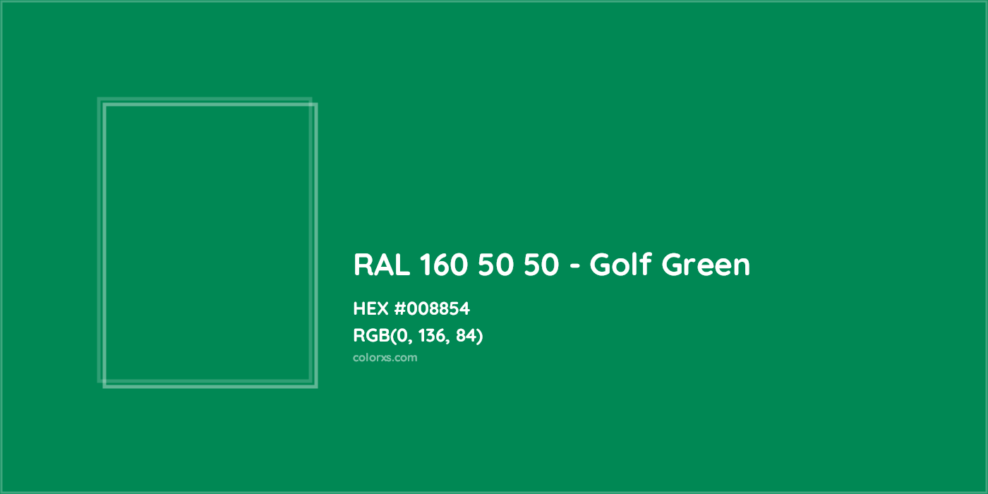 HEX #008854 RAL 160 50 50 - Golf Green CMS RAL Design - Color Code