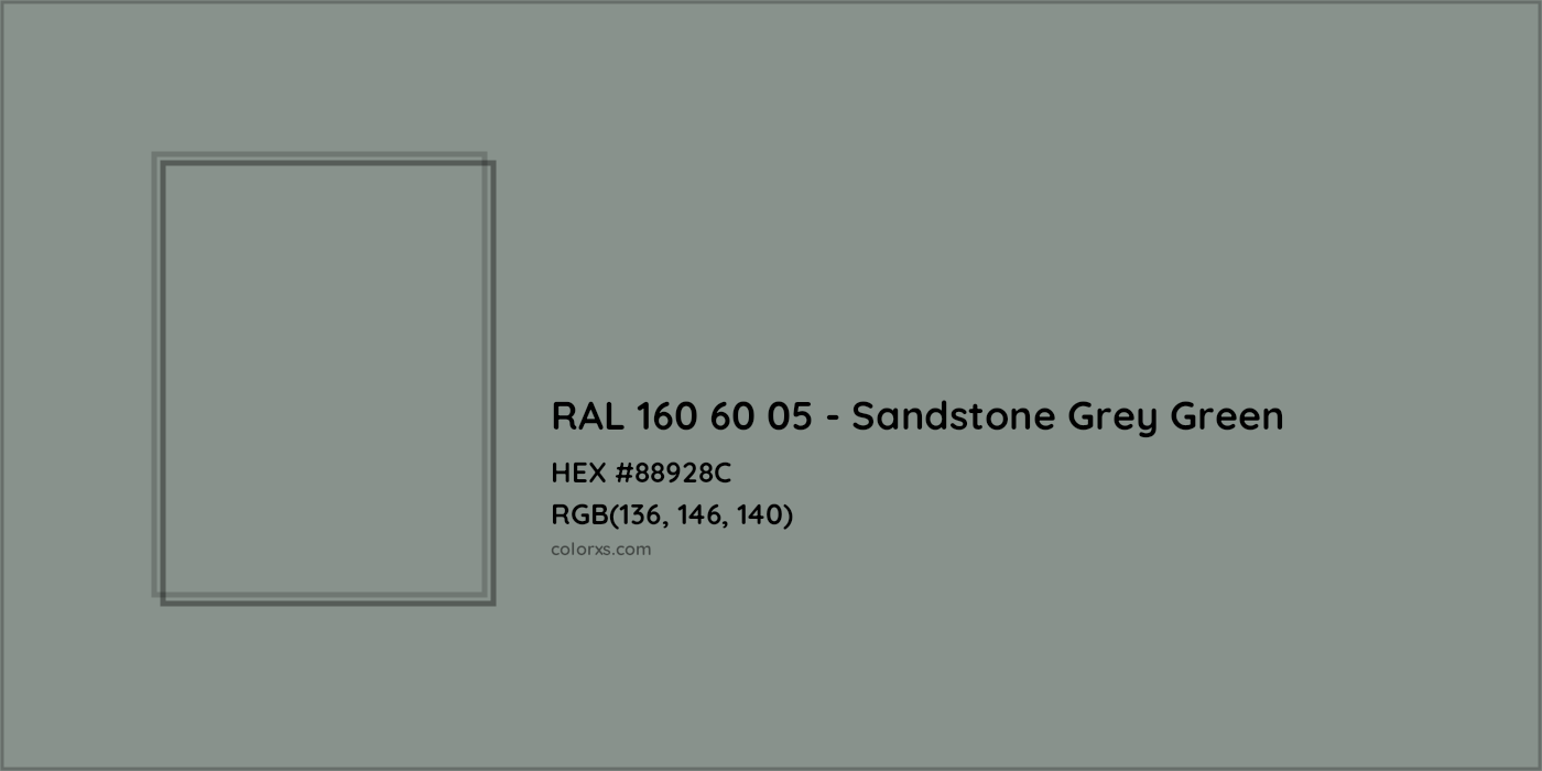 HEX #88928C RAL 160 60 05 - Sandstone Grey Green CMS RAL Design - Color Code