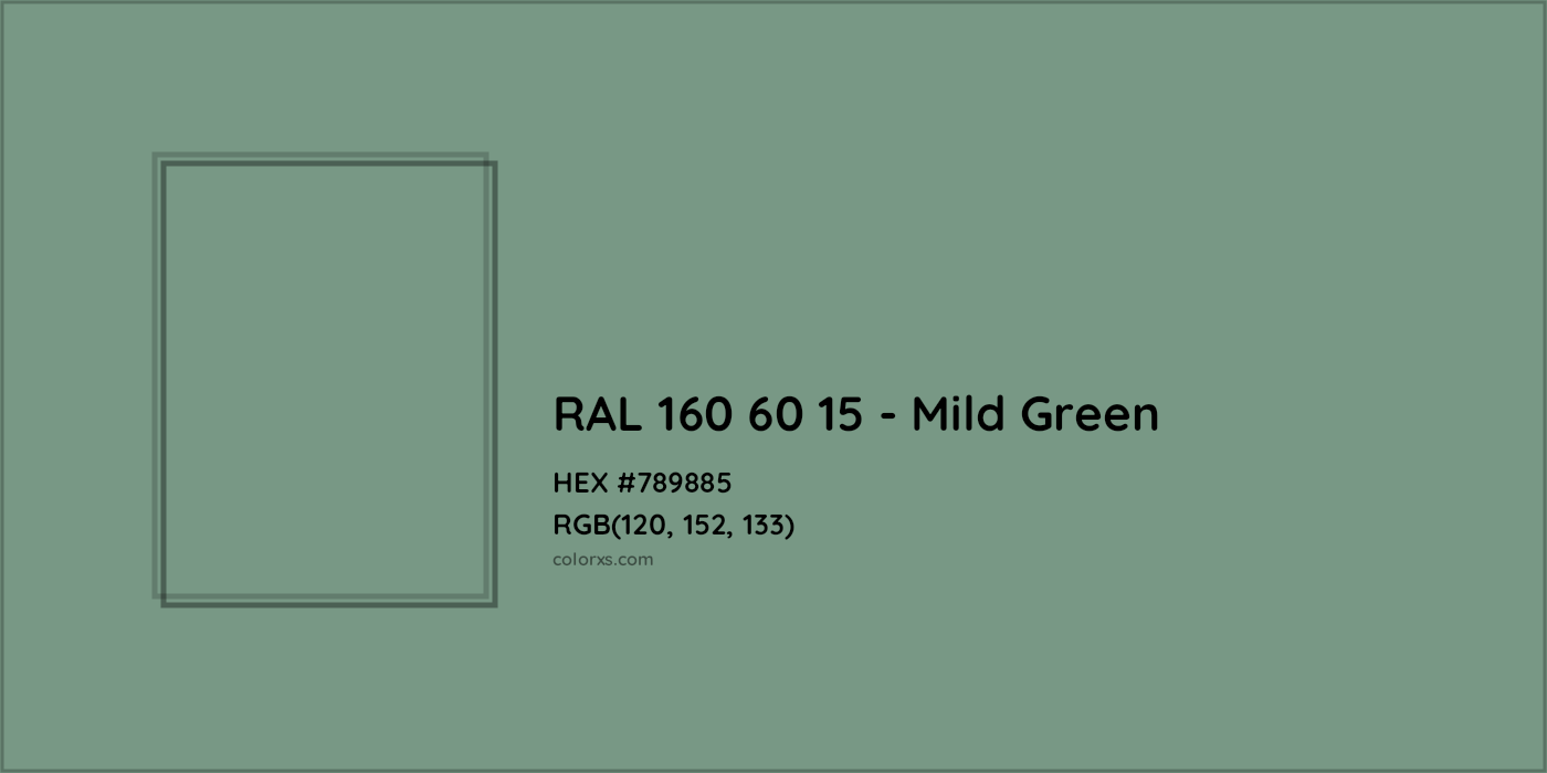 HEX #789885 RAL 160 60 15 - Mild Green CMS RAL Design - Color Code