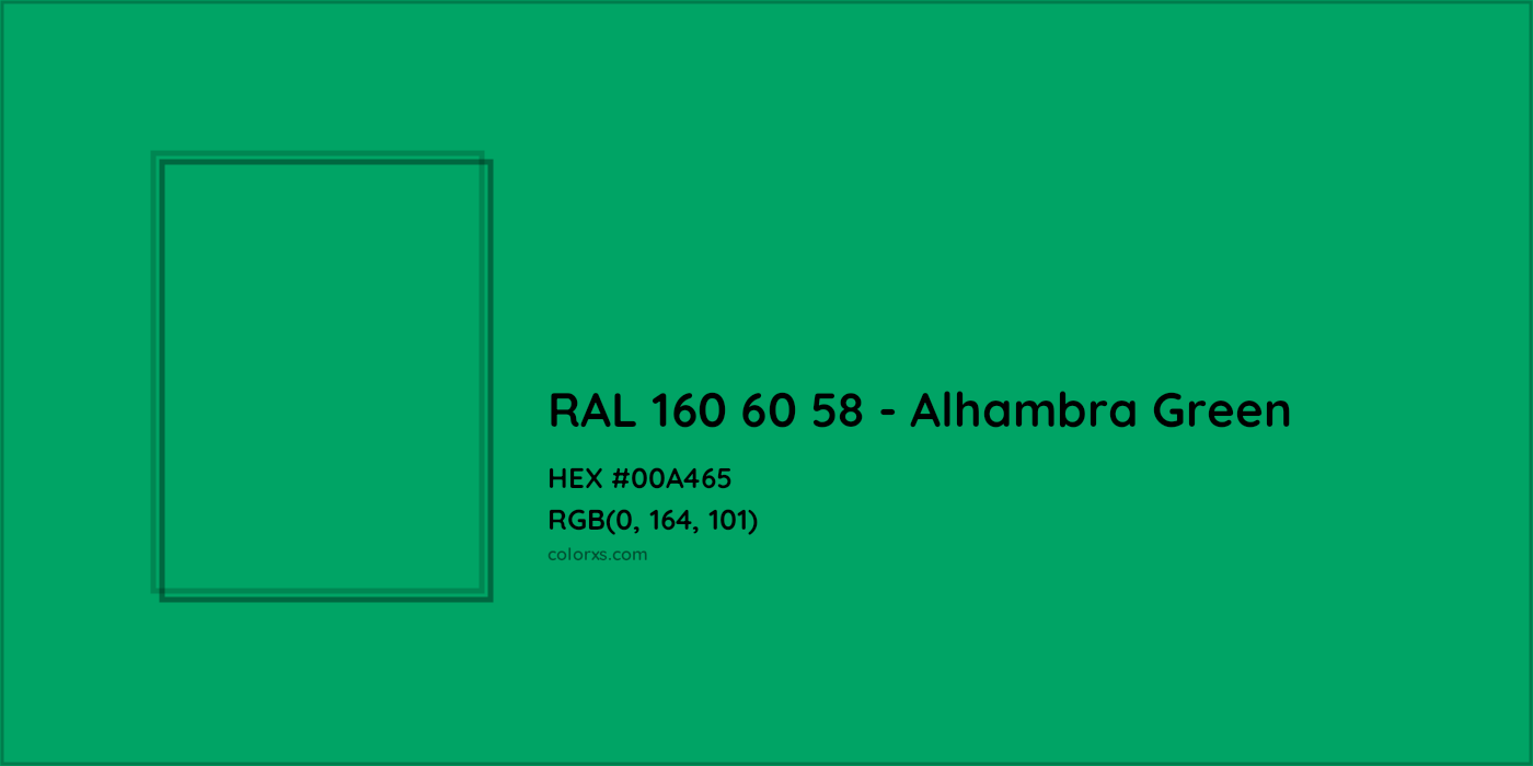 HEX #00A465 RAL 160 60 58 - Alhambra Green CMS RAL Design - Color Code