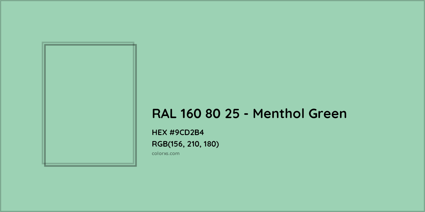 HEX #9CD2B4 RAL 160 80 25 - Menthol Green CMS RAL Design - Color Code