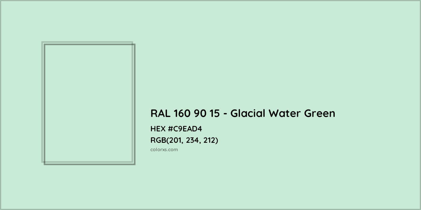 HEX #C9EAD4 RAL 160 90 15 - Glacial Water Green CMS RAL Design - Color Code