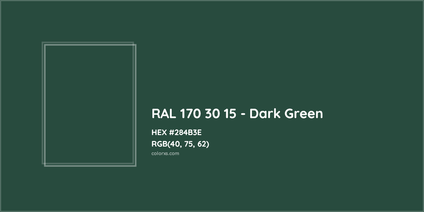 HEX #284B3E RAL 170 30 15 - Dark Green CMS RAL Design - Color Code