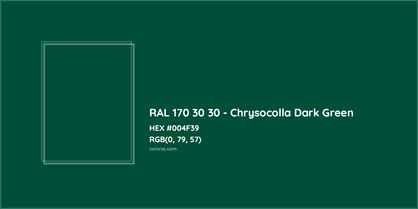 HEX #004F39 RAL 170 30 30 - Chrysocolla Dark Green CMS RAL Design - Color Code