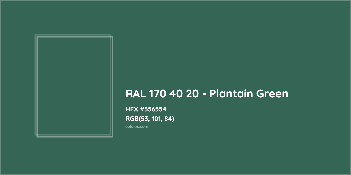 HEX #356554 RAL 170 40 20 - Plantain Green CMS RAL Design - Color Code