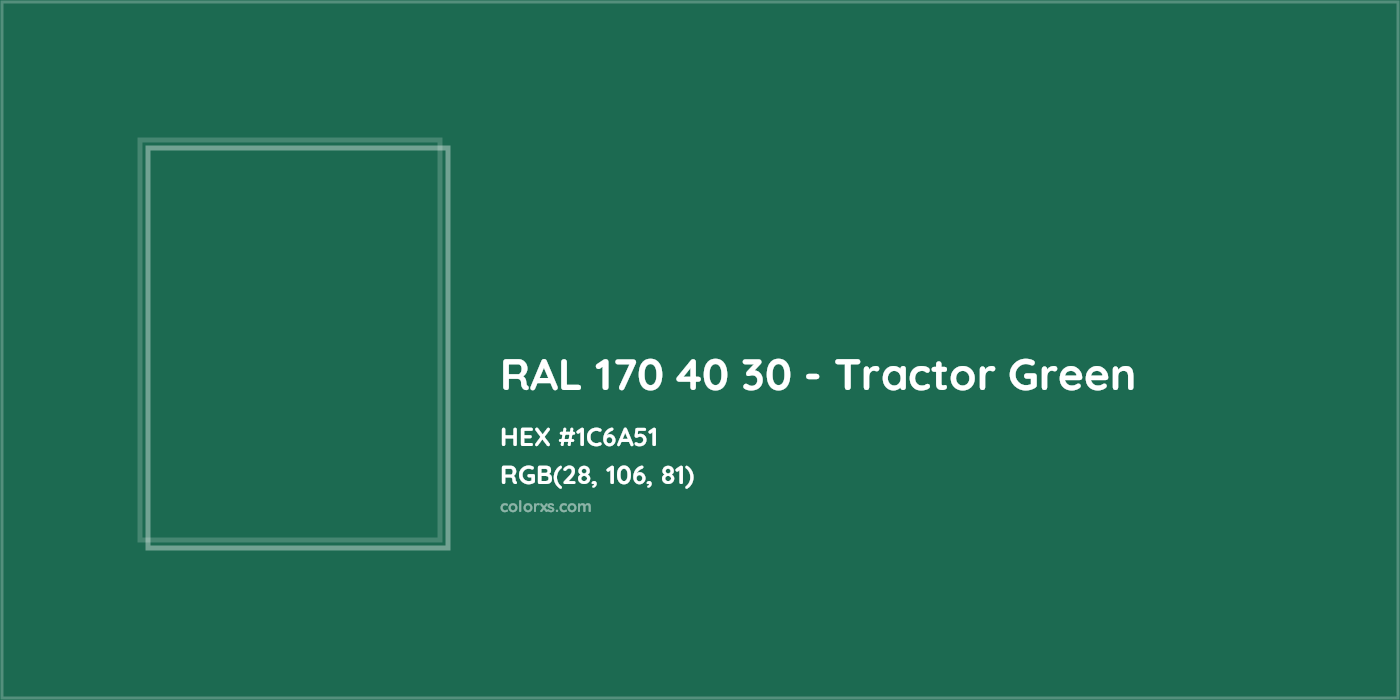 HEX #1C6A51 RAL 170 40 30 - Tractor Green CMS RAL Design - Color Code