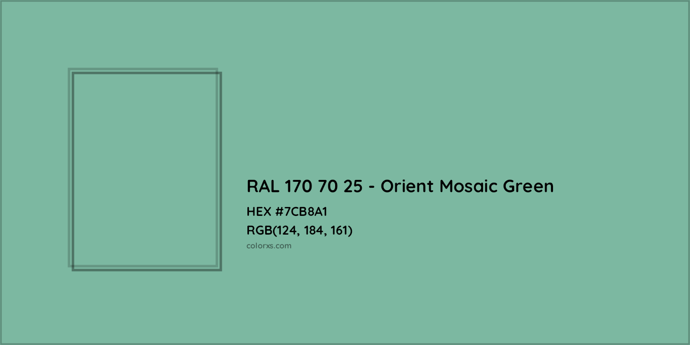 HEX #7CB8A1 RAL 170 70 25 - Orient Mosaic Green CMS RAL Design - Color Code