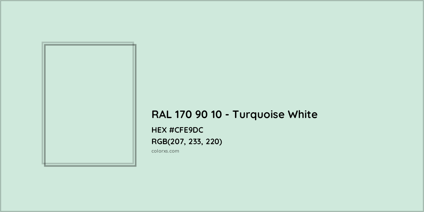 HEX #CFE9DC RAL 170 90 10 - Turquoise White CMS RAL Design - Color Code