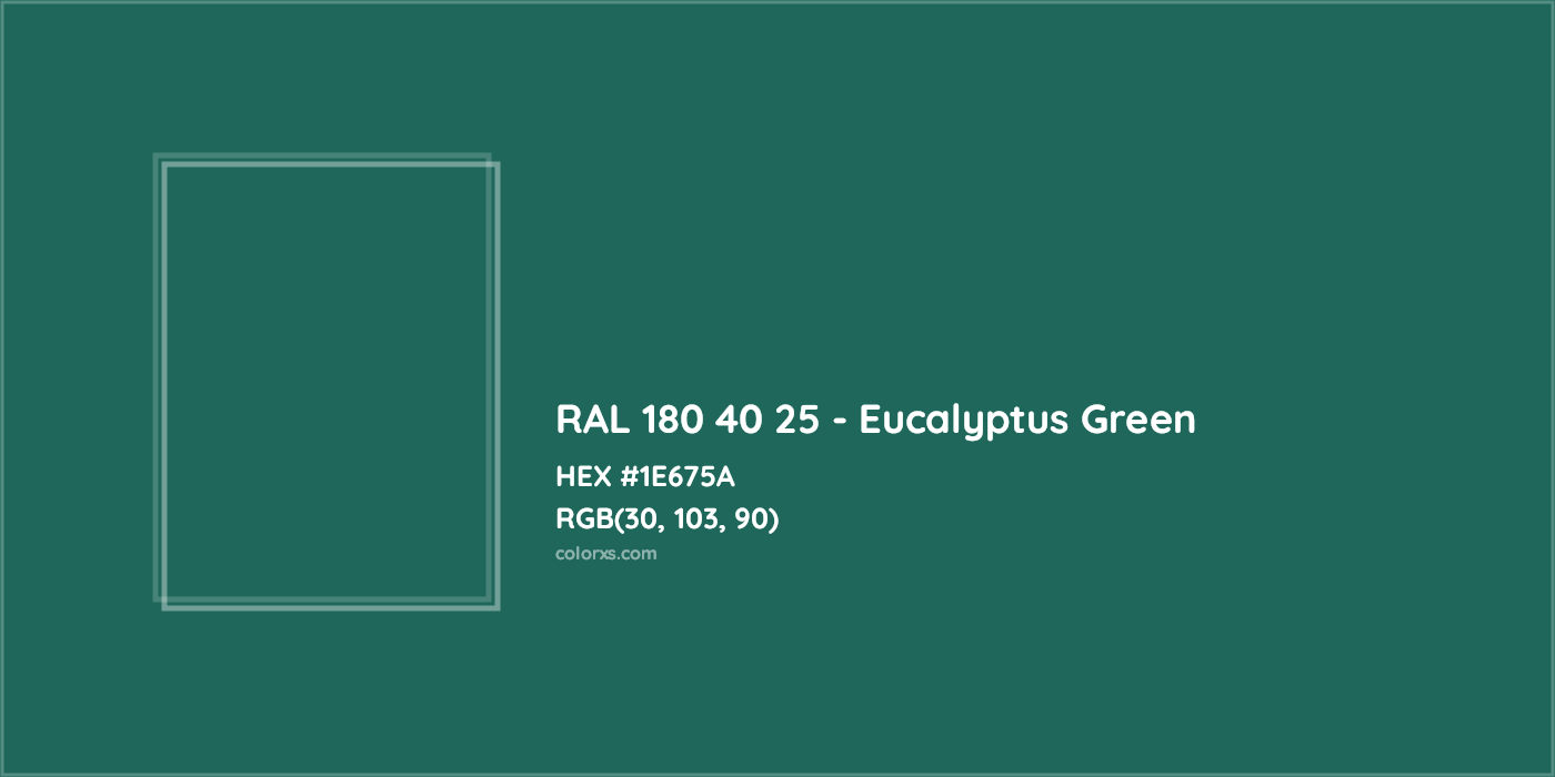 HEX #1E675A RAL 180 40 25 - Eucalyptus Green CMS RAL Design - Color Code