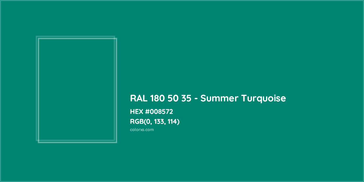 HEX #008572 RAL 180 50 35 - Summer Turquoise CMS RAL Design - Color Code