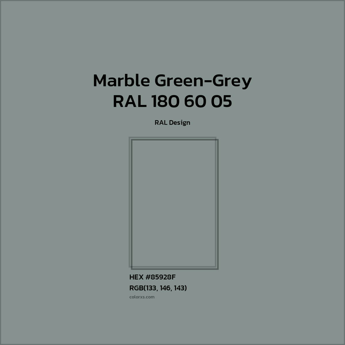 HEX #85928F RAL 180 60 05 - Marble Green-Grey CMS RAL Design - Color Code