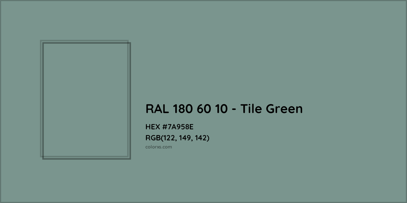 HEX #7A958E RAL 180 60 10 - Tile Green CMS RAL Design - Color Code