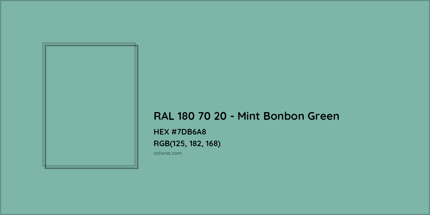 HEX #7DB6A8 RAL 180 70 20 - Mint Bonbon Green CMS RAL Design - Color Code