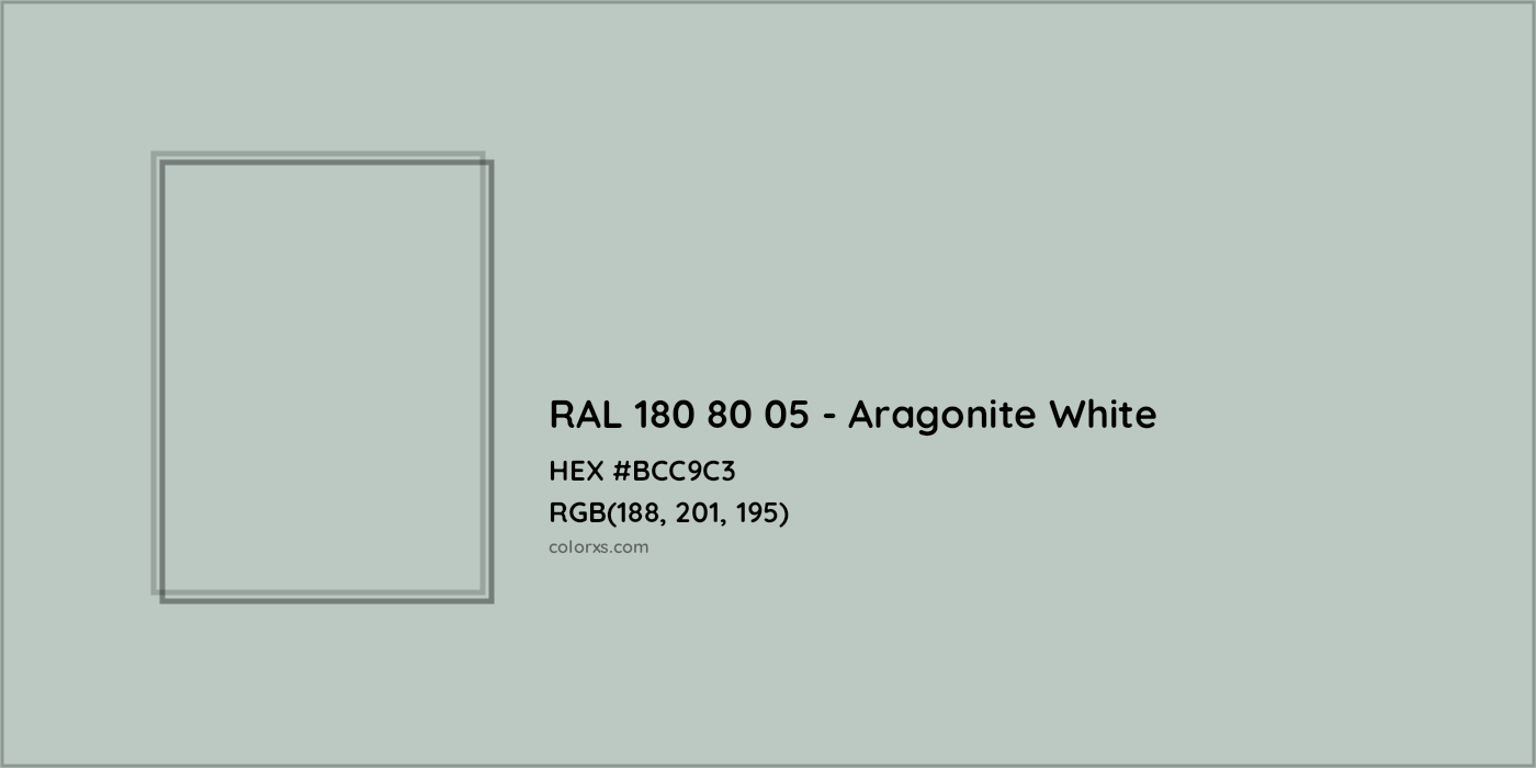 HEX #BCC9C3 RAL 180 80 05 - Aragonite White CMS RAL Design - Color Code