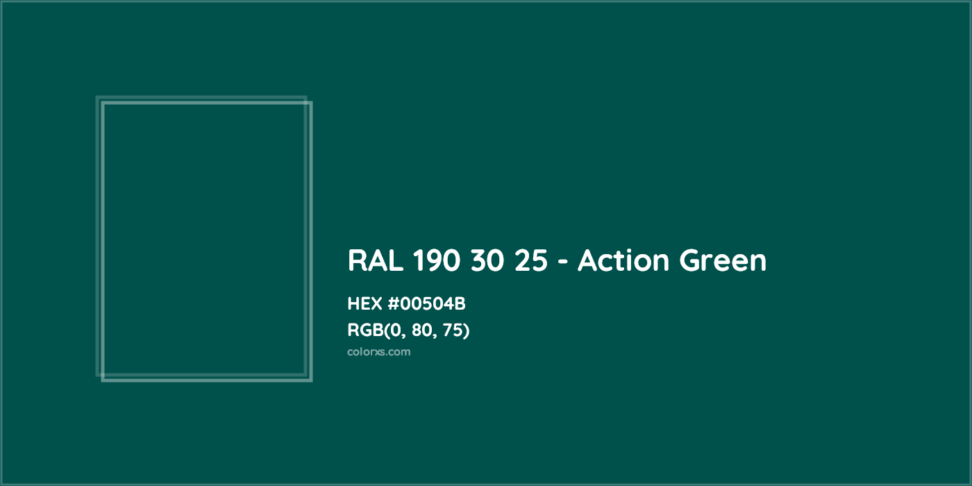 HEX #00504B RAL 190 30 25 - Action Green CMS RAL Design - Color Code