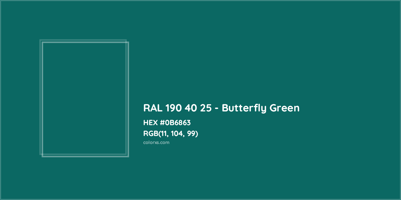 HEX #0B6863 RAL 190 40 25 - Butterfly Green CMS RAL Design - Color Code