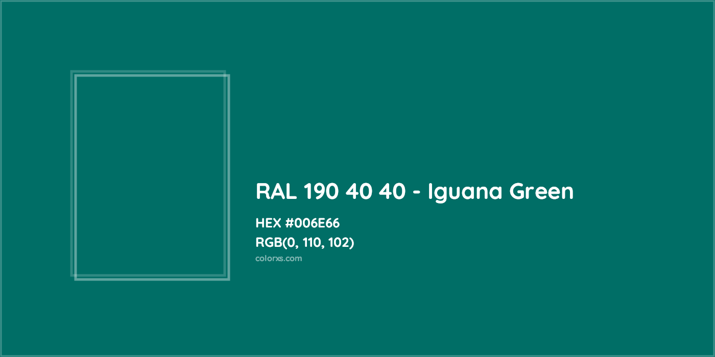 HEX #006E66 RAL 190 40 40 - Iguana Green CMS RAL Design - Color Code