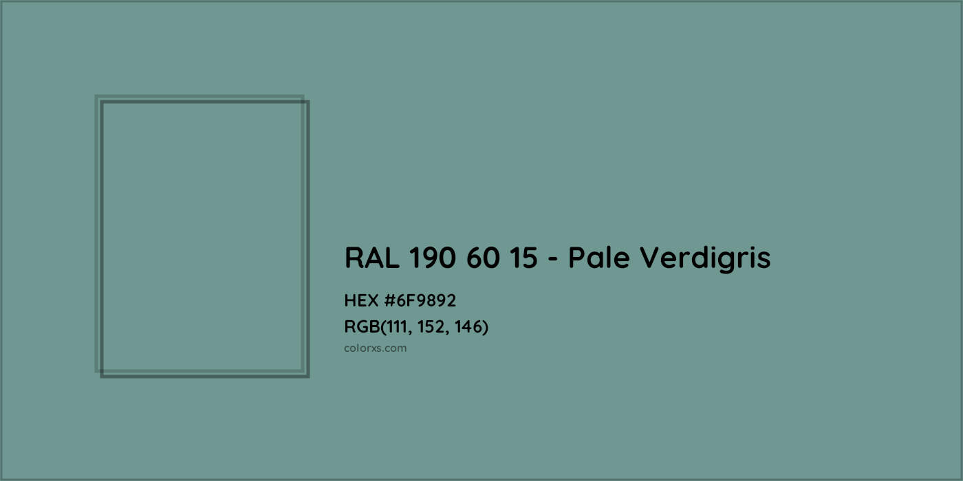 HEX #6F9892 RAL 190 60 15 - Pale Verdigris CMS RAL Design - Color Code