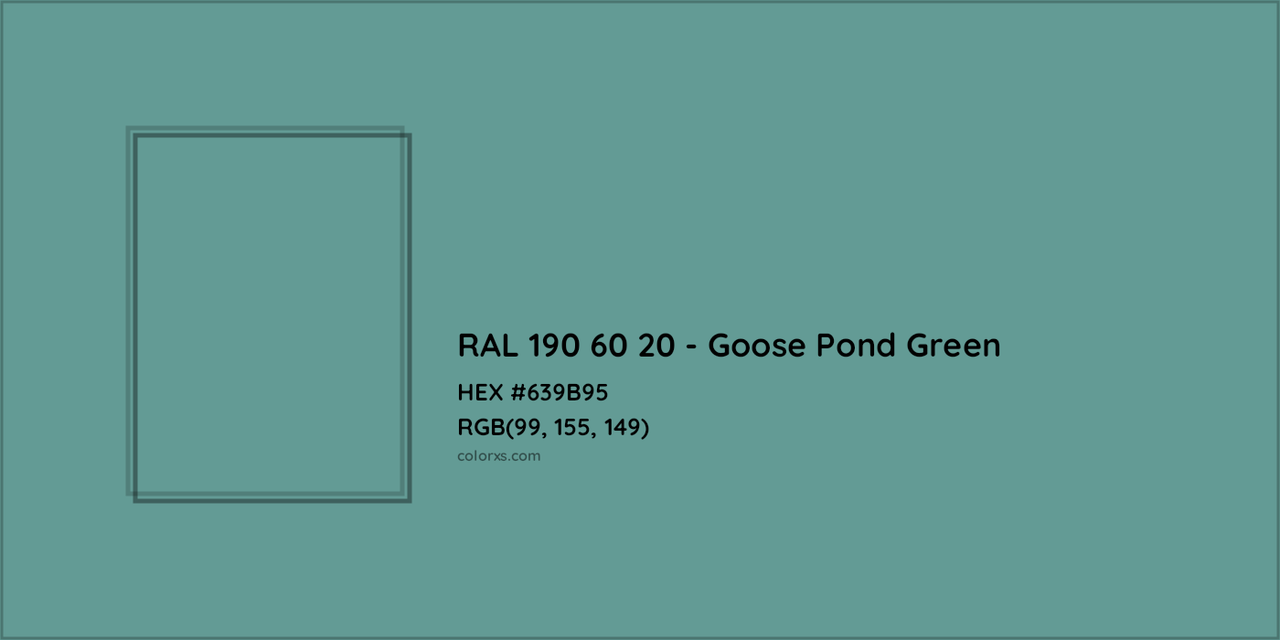 HEX #639B95 RAL 190 60 20 - Goose Pond Green CMS RAL Design - Color Code