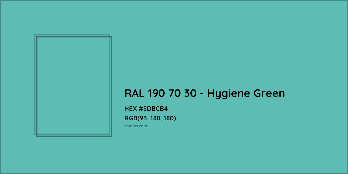 HEX #5DBCB4 RAL 190 70 30 - Hygiene Green CMS RAL Design - Color Code