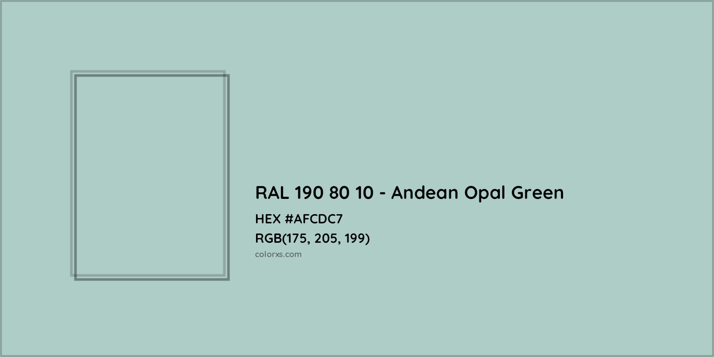 HEX #AFCDC7 RAL 190 80 10 - Andean Opal Green CMS RAL Design - Color Code