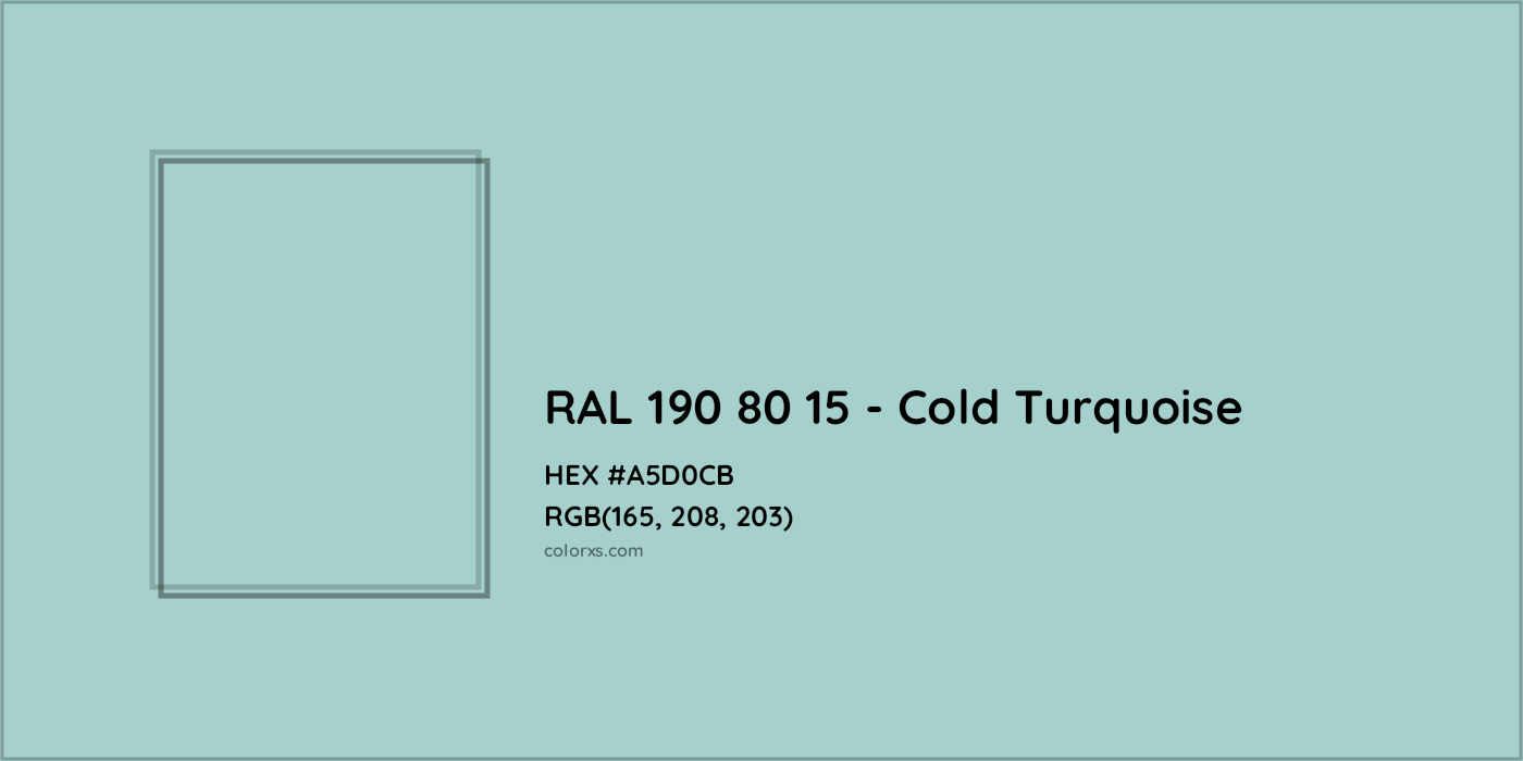 HEX #A5D0CB RAL 190 80 15 - Cold Turquoise CMS RAL Design - Color Code