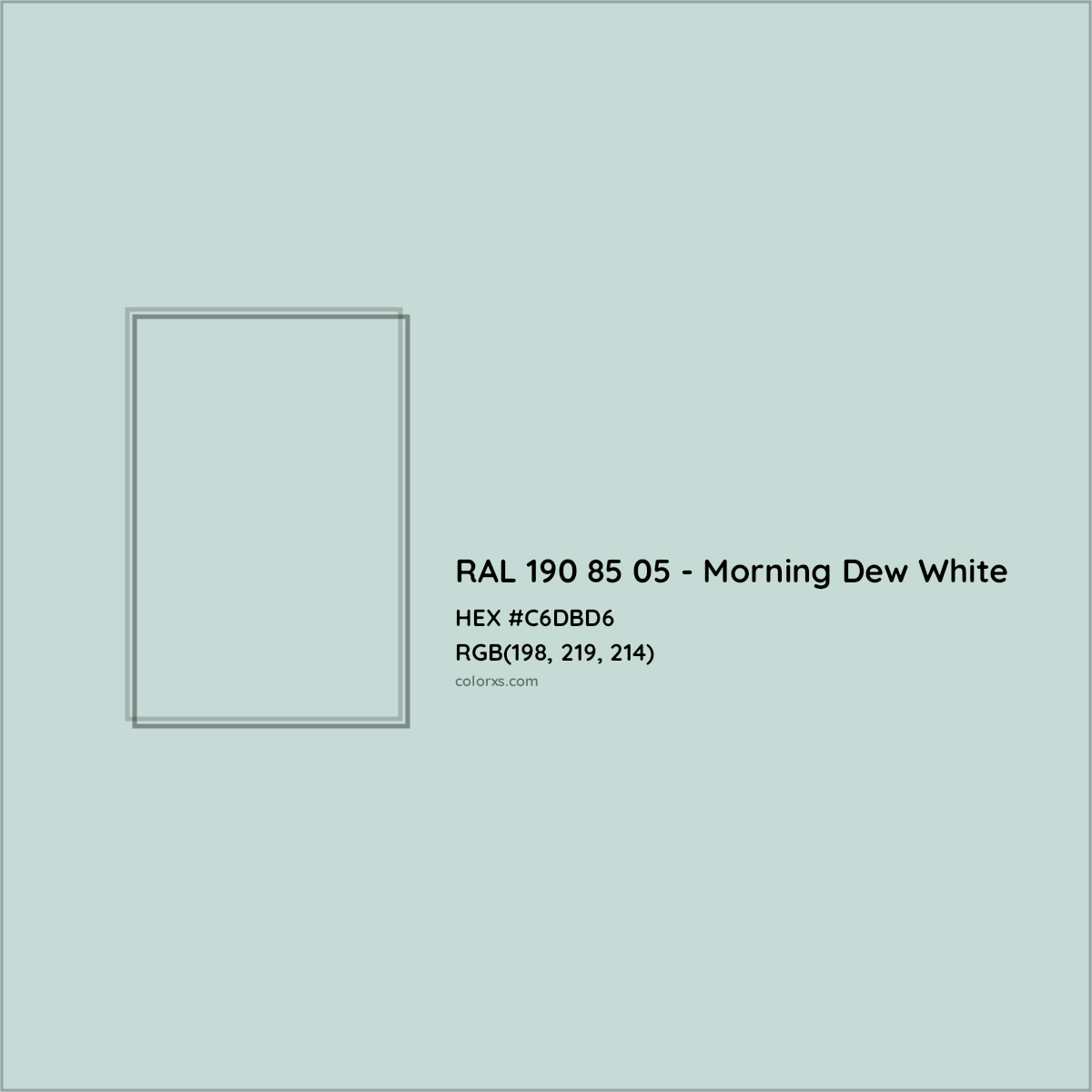 HEX #C6DBD6 RAL 190 85 05 - Morning Dew White CMS RAL Design - Color Code