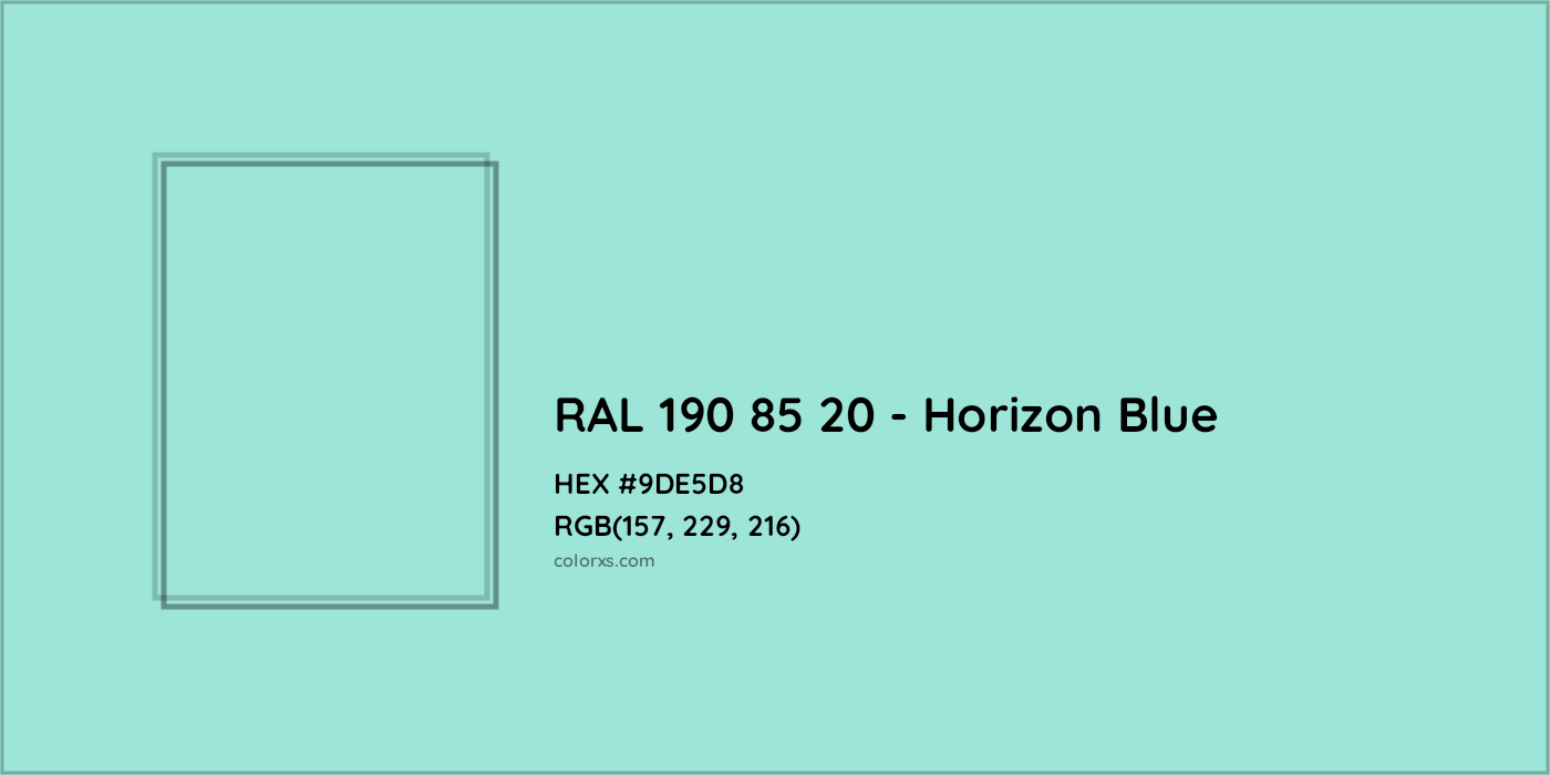 HEX #9DE5D8 RAL 190 85 20 - Horizon Blue CMS RAL Design - Color Code