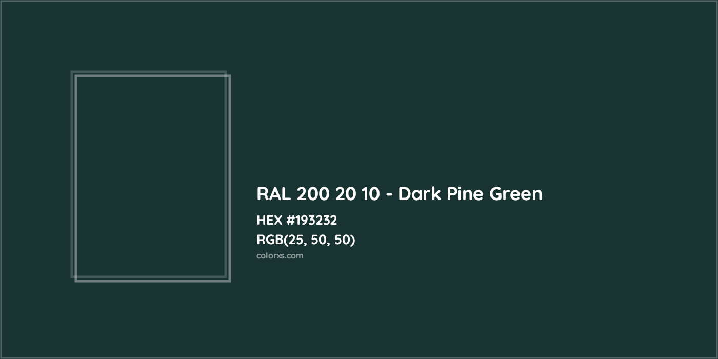 HEX #193232 RAL 200 20 10 - Dark Pine Green CMS RAL Design - Color Code