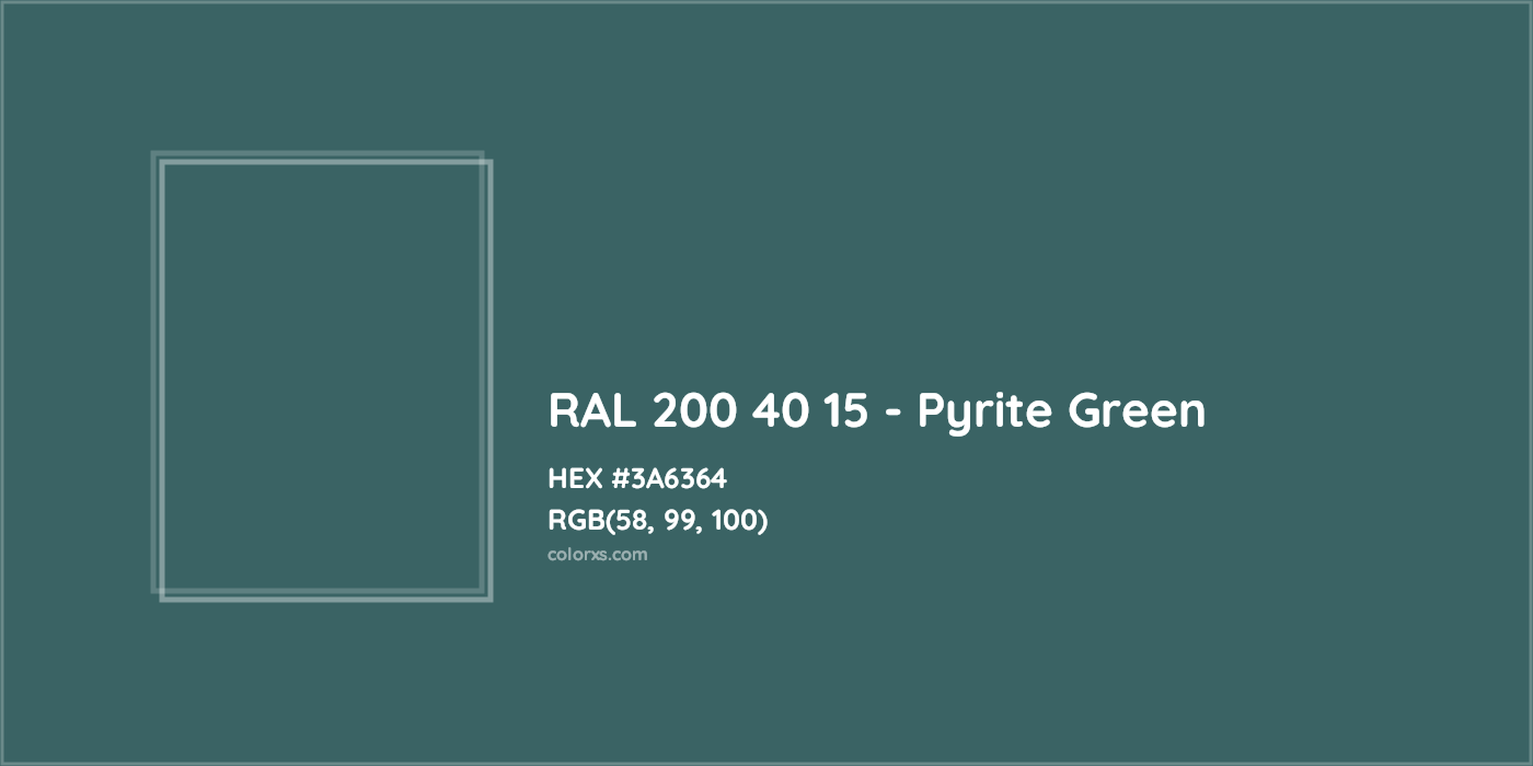 HEX #3A6364 RAL 200 40 15 - Pyrite Green CMS RAL Design - Color Code