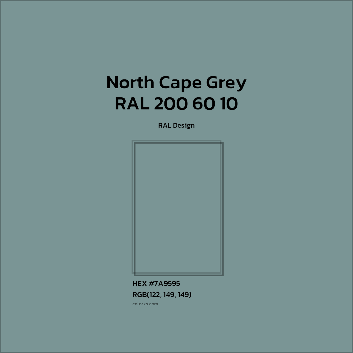 HEX #7A9595 RAL 200 60 10 - North Cape Grey CMS RAL Design - Color Code
