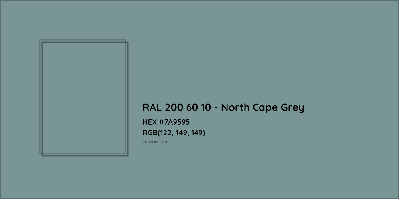 HEX #7A9595 RAL 200 60 10 - North Cape Grey CMS RAL Design - Color Code