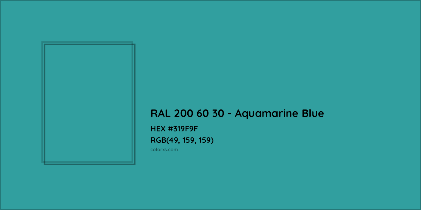 HEX #319F9F RAL 200 60 30 - Aquamarine Blue CMS RAL Design - Color Code