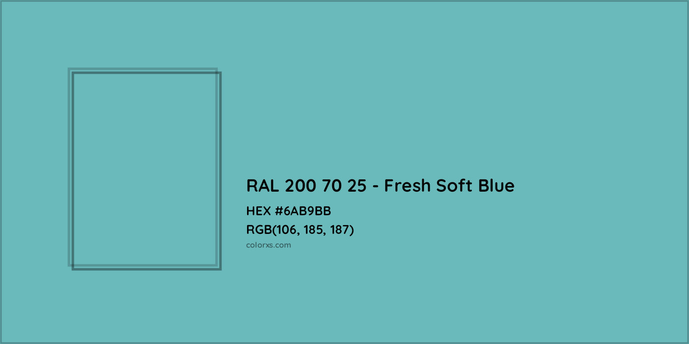 HEX #6AB9BB RAL 200 70 25 - Fresh Soft Blue CMS RAL Design - Color Code