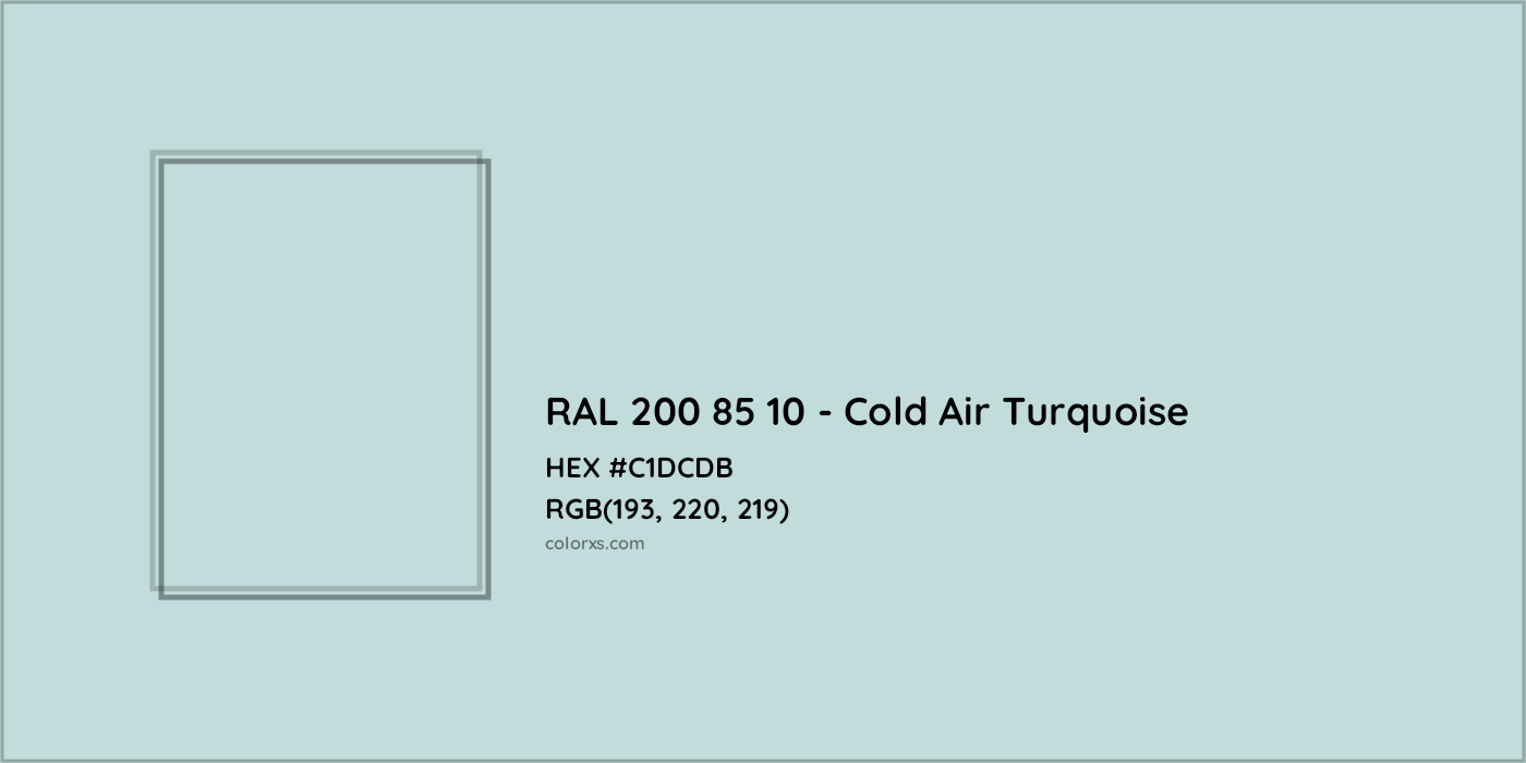 HEX #C1DCDB RAL 200 85 10 - Cold Air Turquoise CMS RAL Design - Color Code