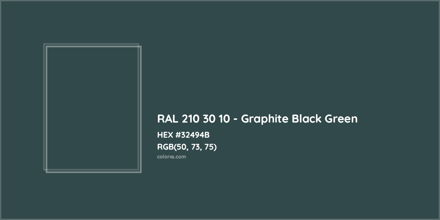 HEX #32494B RAL 210 30 10 - Graphite Black Green CMS RAL Design - Color Code