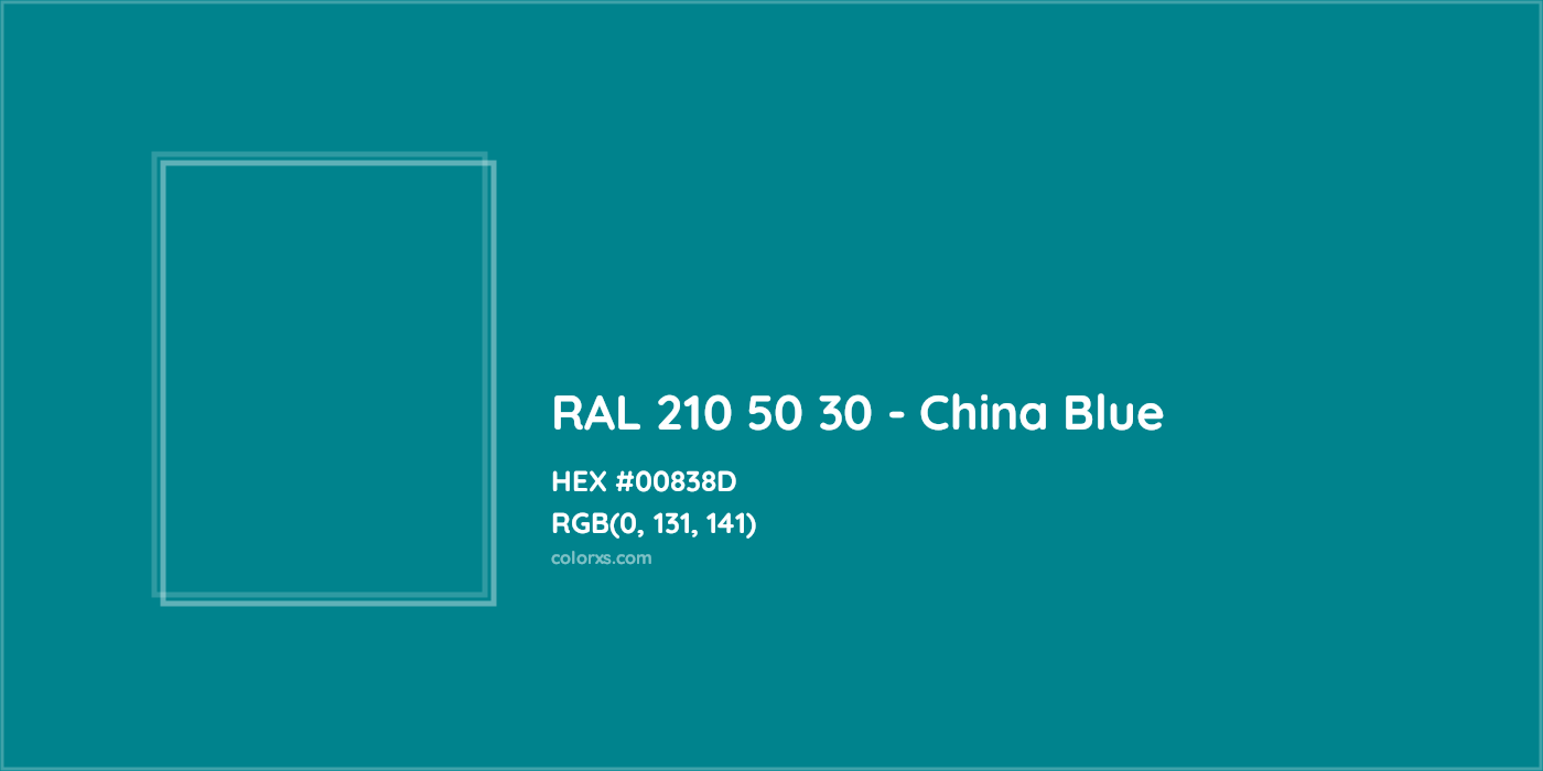 HEX #00838D RAL 210 50 30 - China Blue CMS RAL Design - Color Code