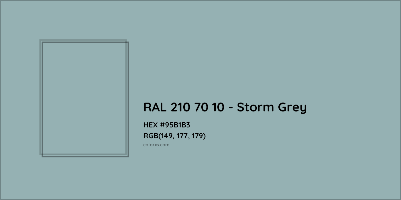 HEX #95B1B3 RAL 210 70 10 - Storm Grey CMS RAL Design - Color Code