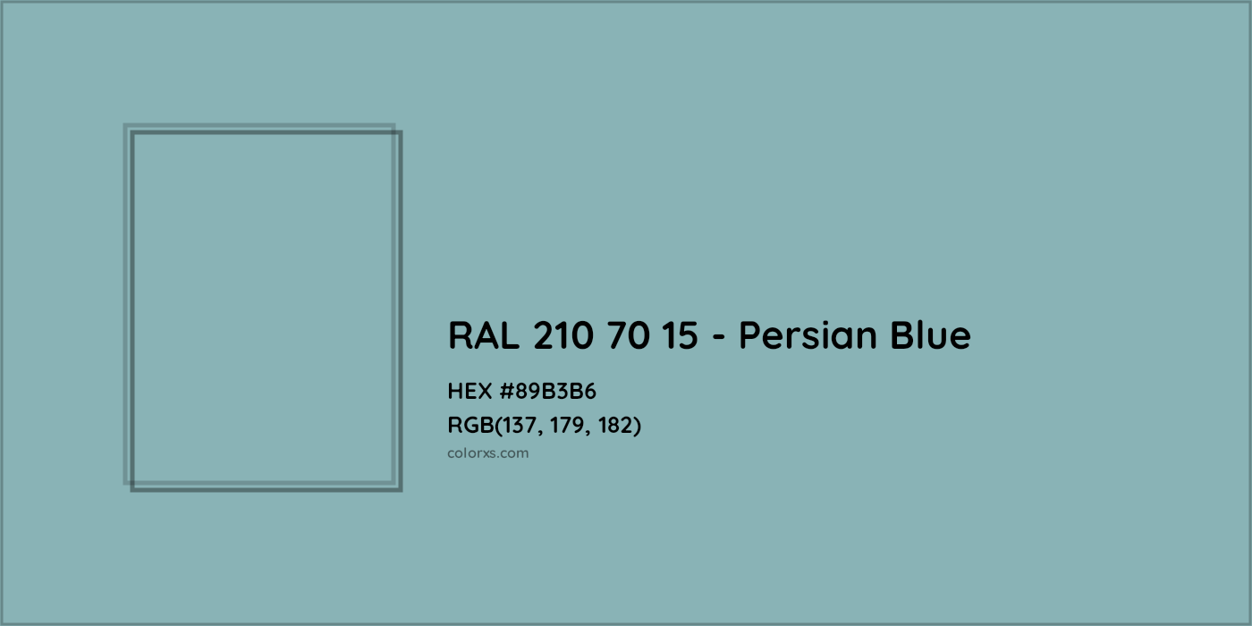 HEX #89B3B6 RAL 210 70 15 - Persian Blue CMS RAL Design - Color Code