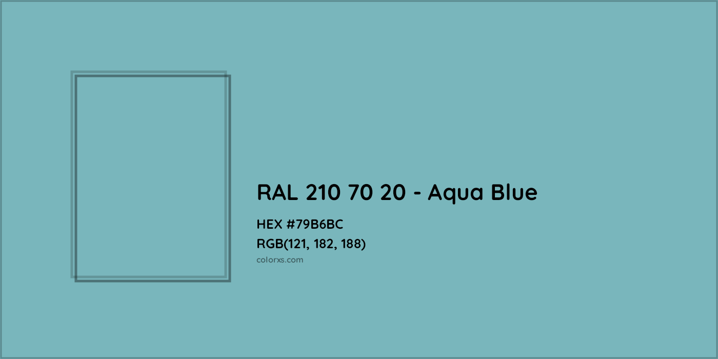 HEX #79B6BC RAL 210 70 20 - Aqua Blue CMS RAL Design - Color Code