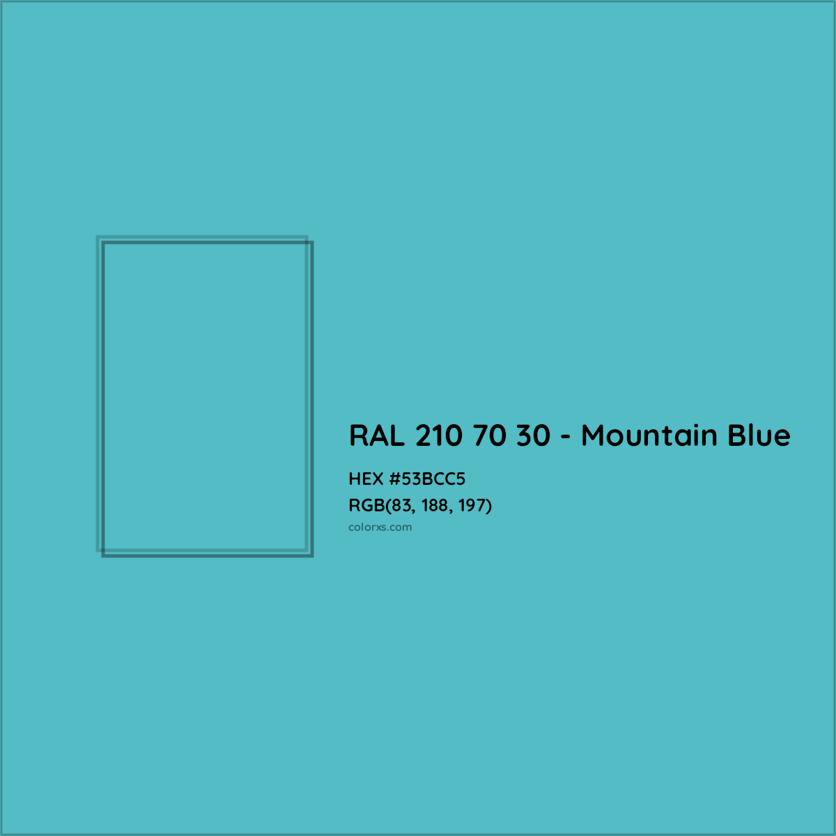 HEX #53BCC5 RAL 210 70 30 - Mountain Blue CMS RAL Design - Color Code