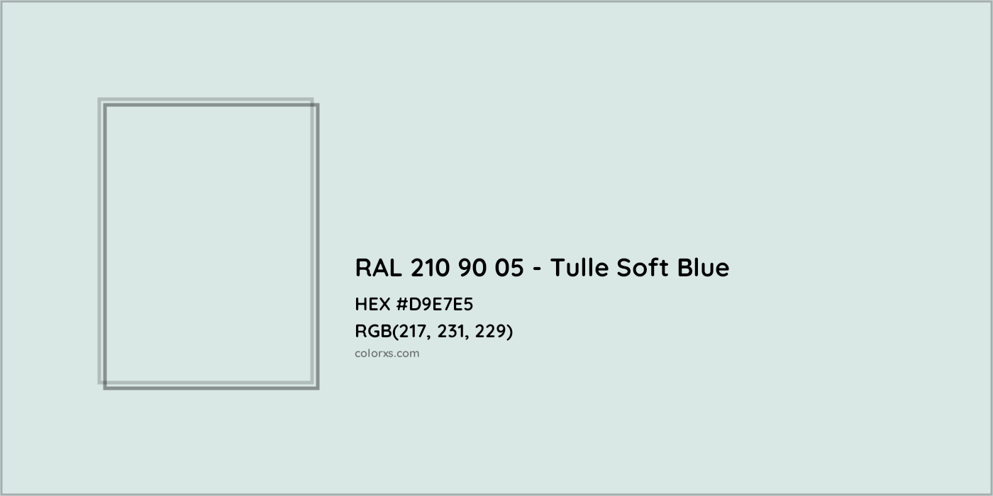 HEX #D9E7E5 RAL 210 90 05 - Tulle Soft Blue CMS RAL Design - Color Code