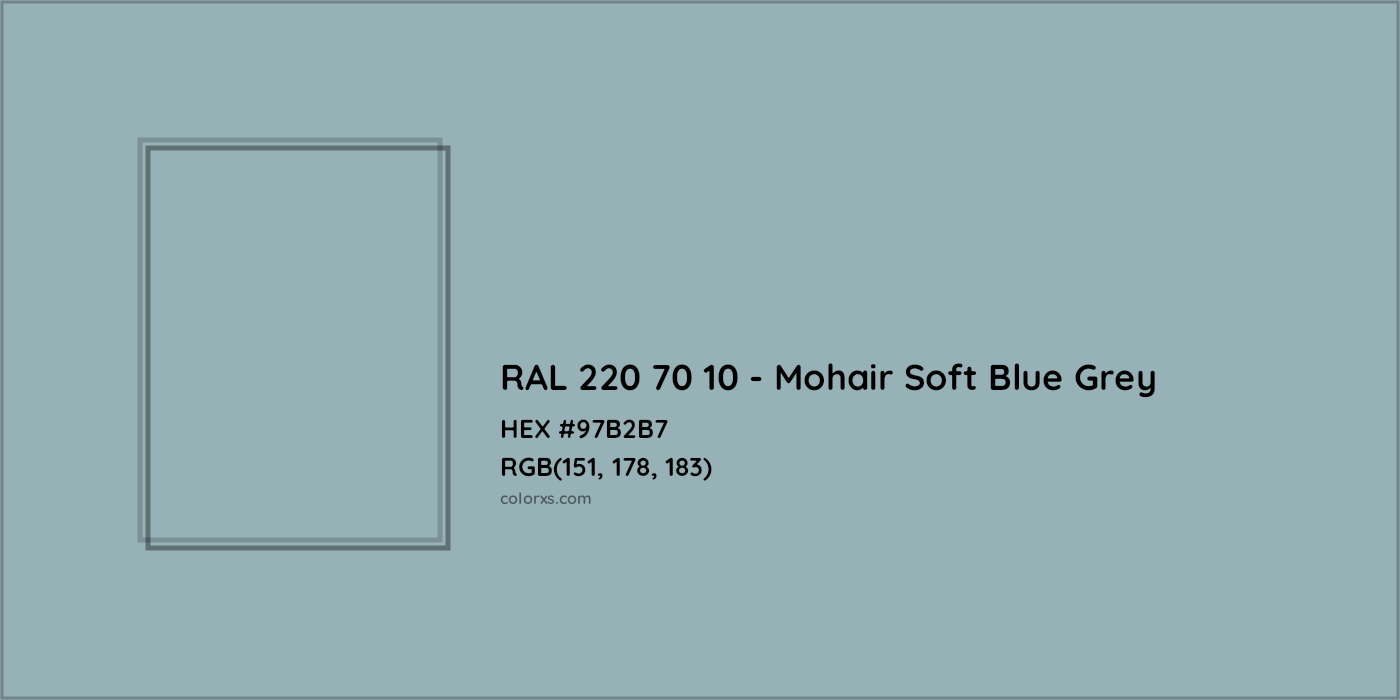 HEX #97B2B7 RAL 220 70 10 - Mohair Soft Blue Grey CMS RAL Design - Color Code