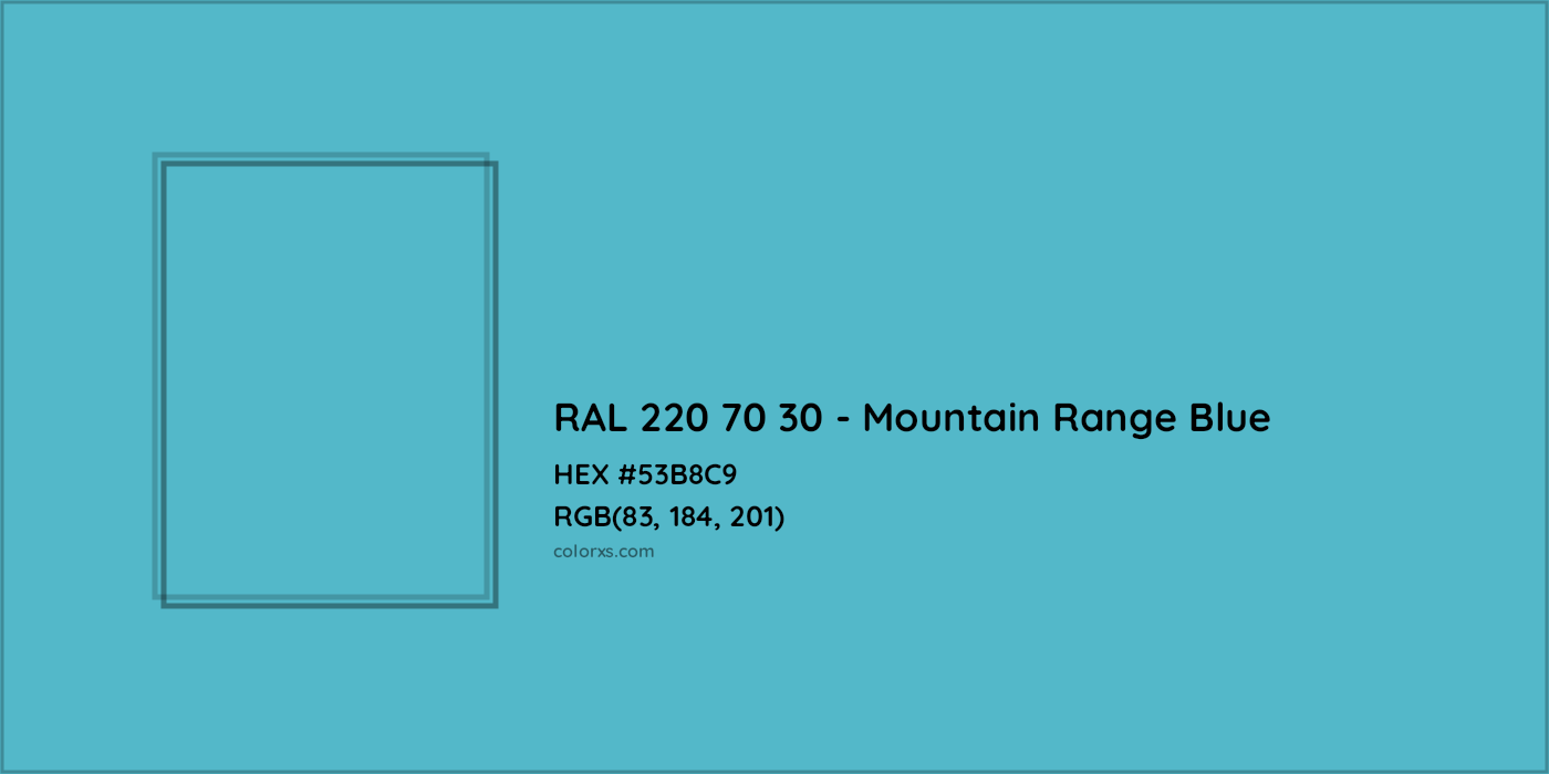 HEX #53B8C9 RAL 220 70 30 - Mountain Range Blue CMS RAL Design - Color Code