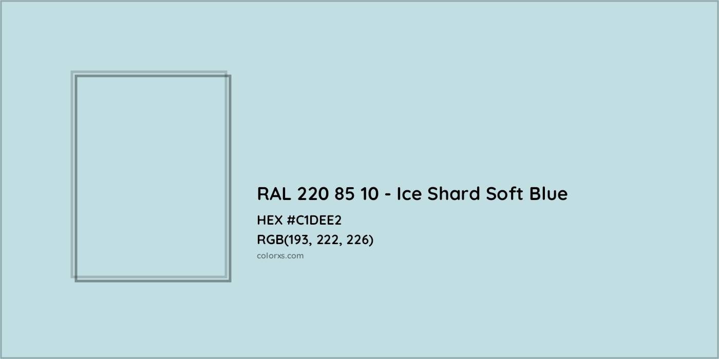HEX #C1DEE2 RAL 220 85 10 - Ice Shard Soft Blue CMS RAL Design - Color Code