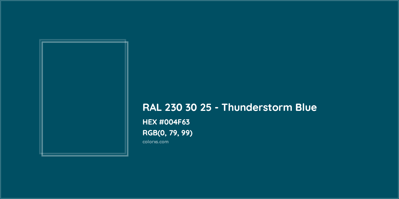 HEX #004F63 RAL 230 30 25 - Thunderstorm Blue CMS RAL Design - Color Code